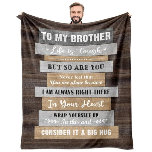 gifts for brother, gifts for brother from sister, birthday gifts for brother, best gifts for brother,gift blanket for my brother